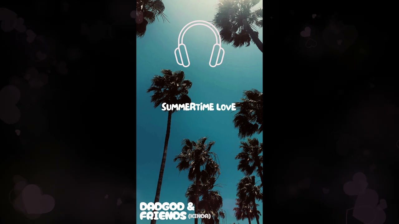 DadGod - Summertime Love