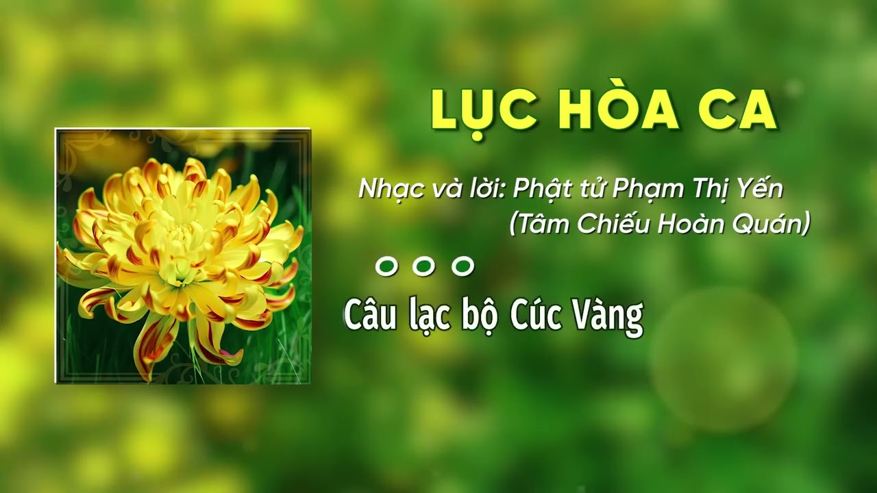 Bài hát Lục hòa ca 3 lần   Nhạc Phật giáo   Chùa Ba Vàng