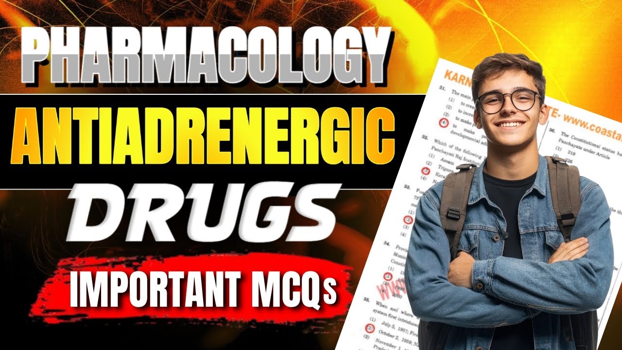 ANTIADRENERGIC DRUGS MCQS | PHARMACOLOGY | GPAT-2020 | PHARMACIST