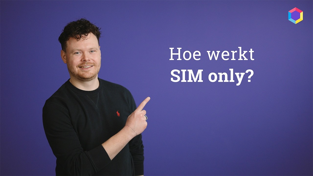 Uitgelegd in 1 minuut: hoe werkt sim only?