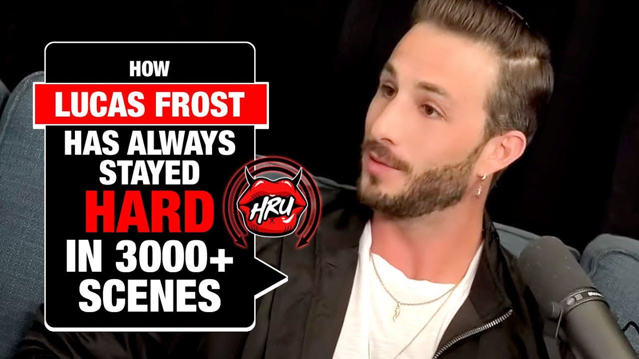 How Lucas Frost Has Always Stayed Hard in 3000+ Scenes