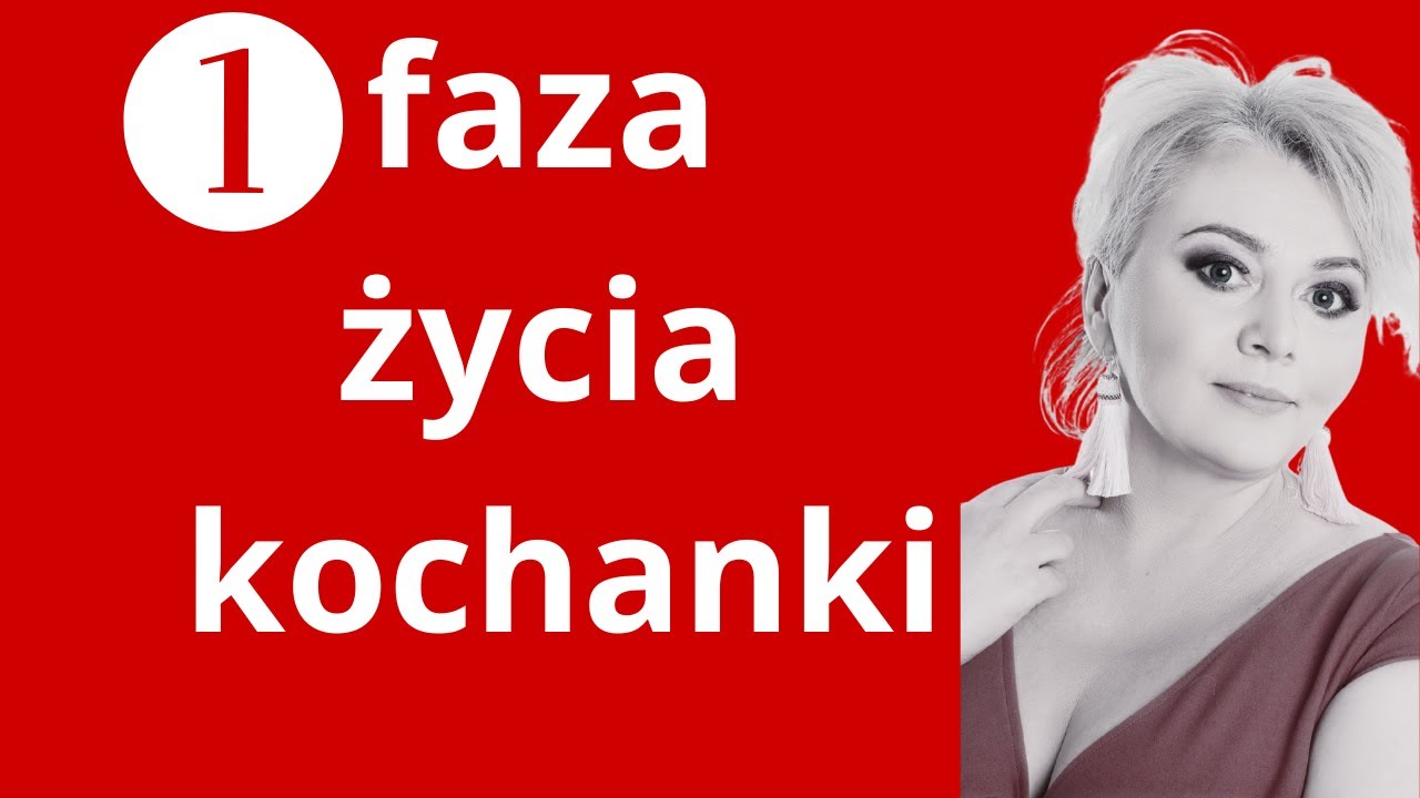 🔴Cykl życia kochanki, faza 1
