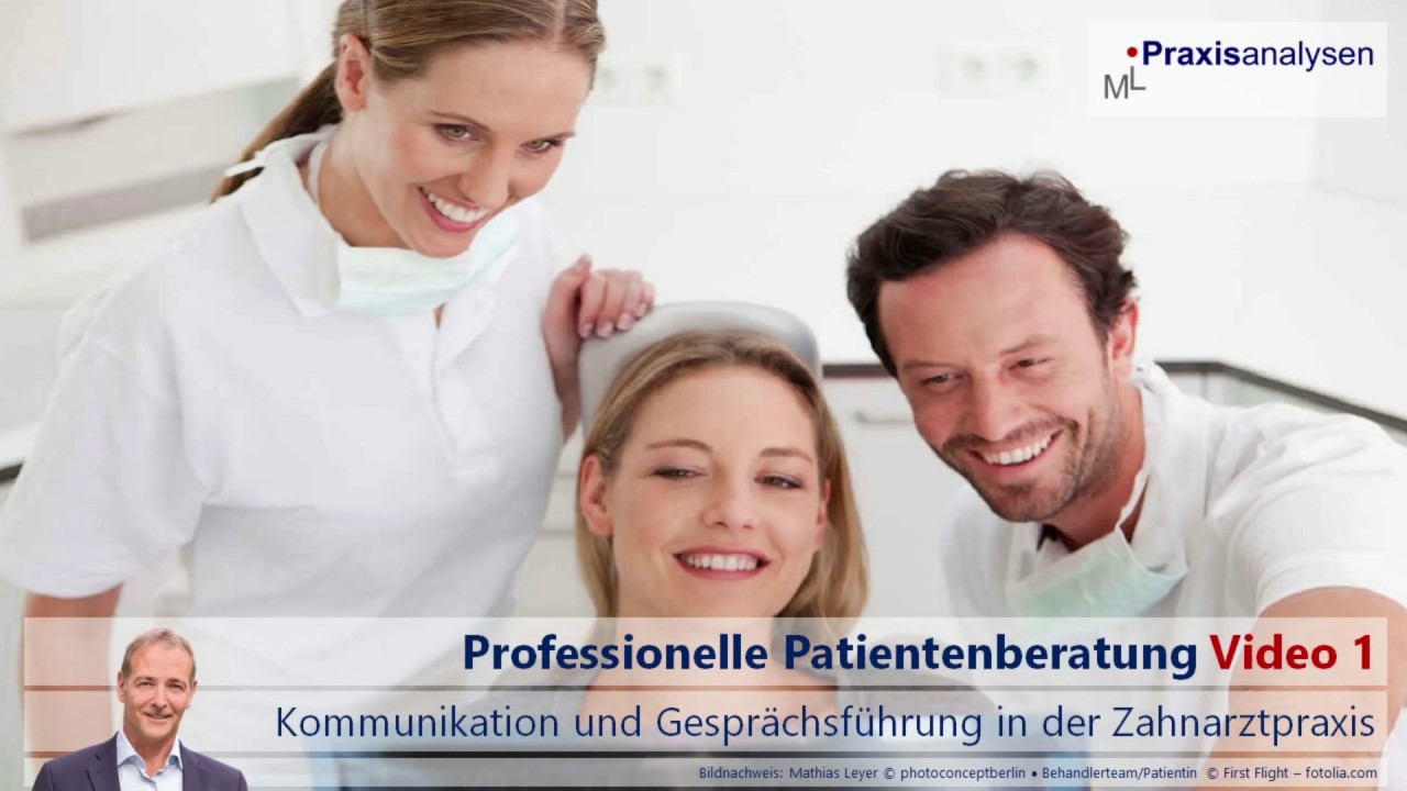 Kommunikation und Gespr&auml;chsf&uuml;hrung in der Zahnarztpraxis: professionelle Patienten-Beratung