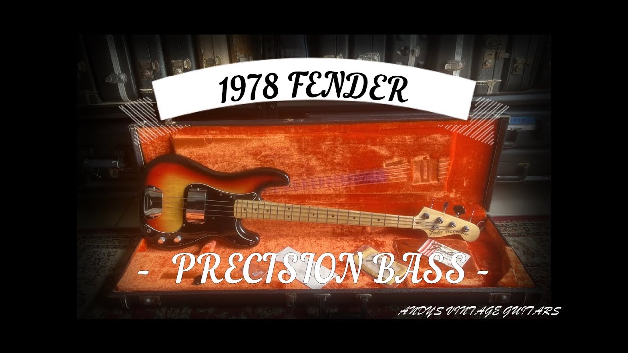 1978 FENDER PRECISION BASS  - Andy's Vintage Guitars