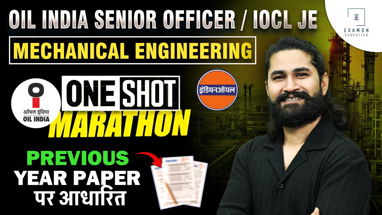 Oil India Senior Officer/ IOCL JE Marathon | Mechanical Engineering PYQs Solved | Shivam Sir