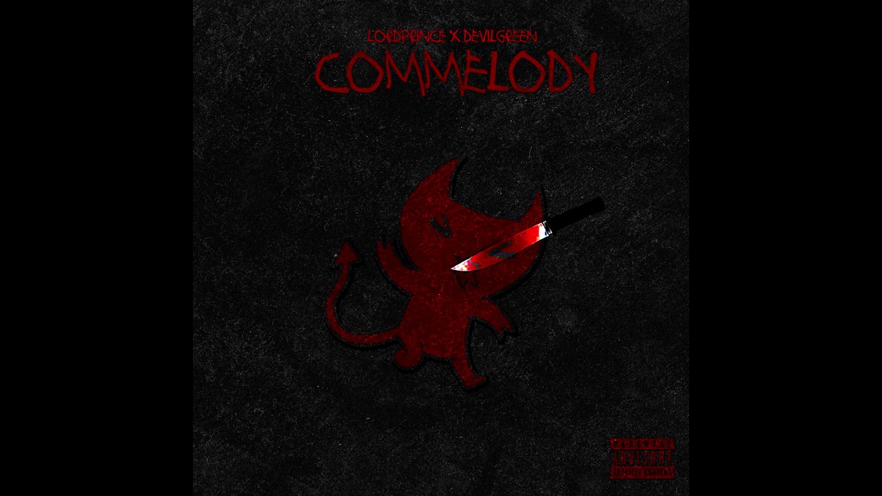 LordPrince x DevilGreen - Commelody