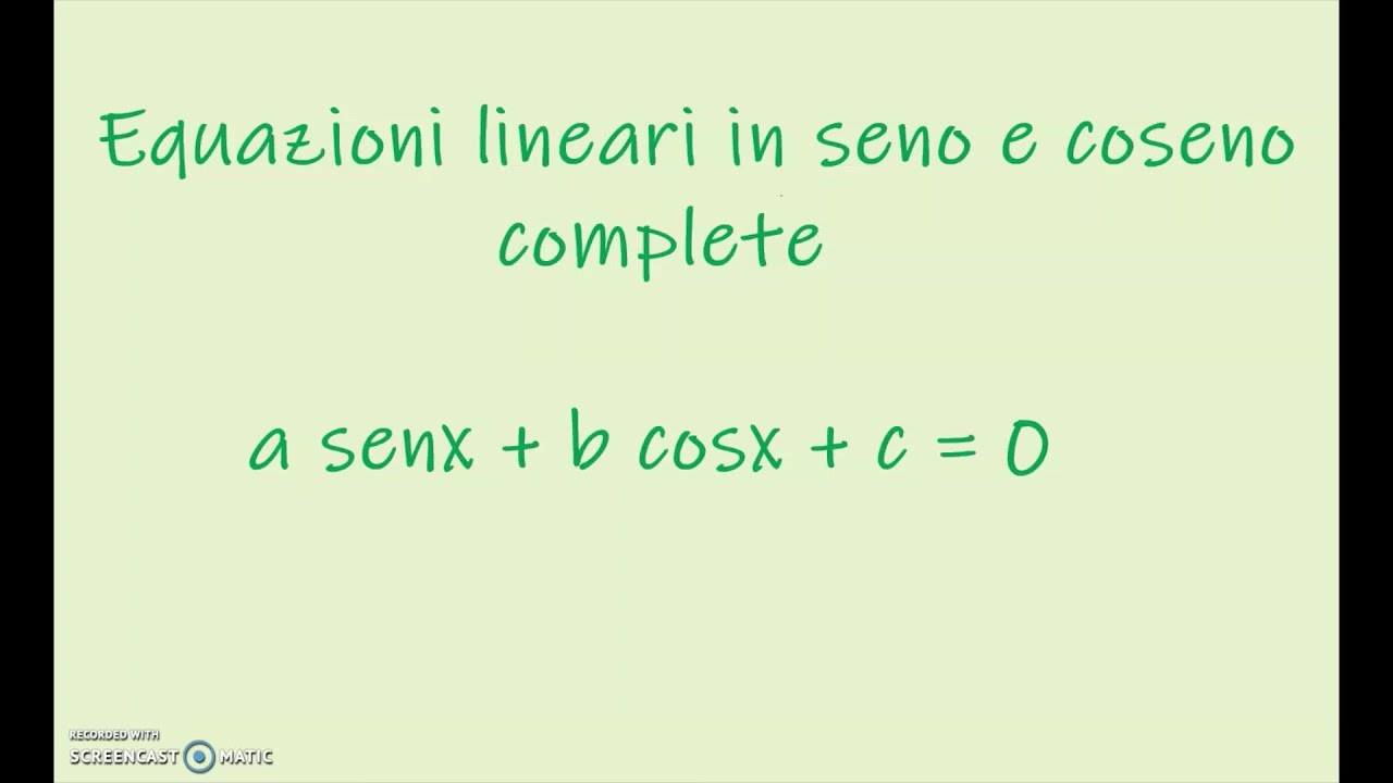 Goniometria 42 Equazioni lineari in seno e coseno   metodo algebrico