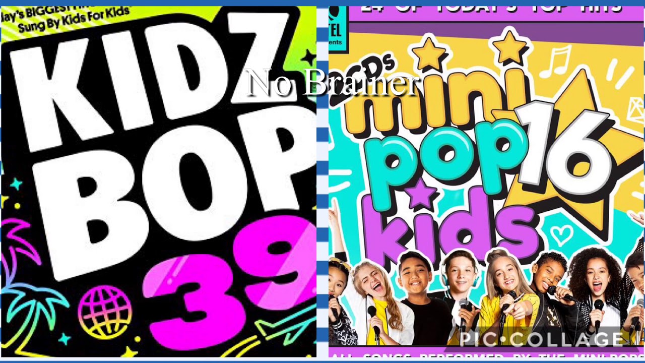 No Brainer - Kidz Bop + Mini Pop Kids Mashup