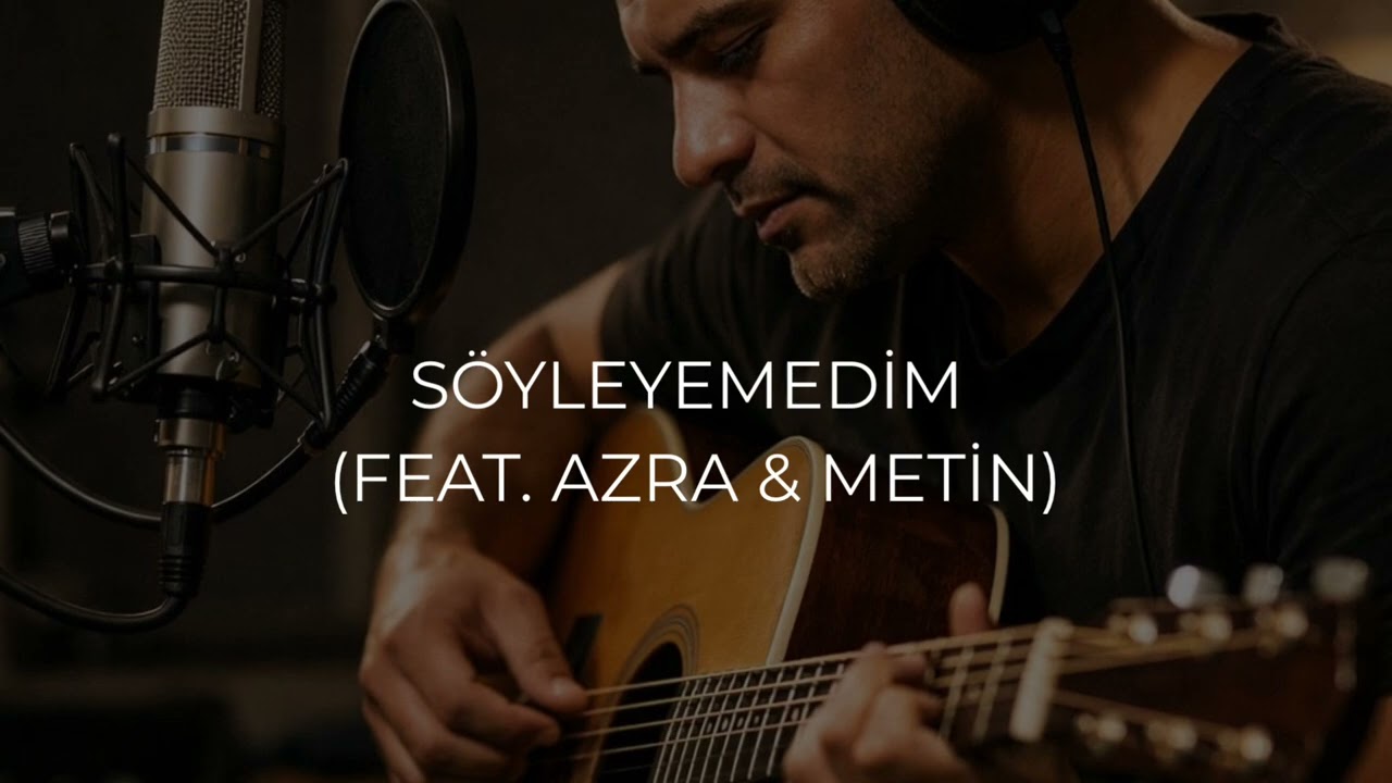 Söylemedim (feat. Azra & Metin) -akustik#Söylemedim#TürkçeMüzik#Düet#SlowPop#AyrılıkŞarkısı
