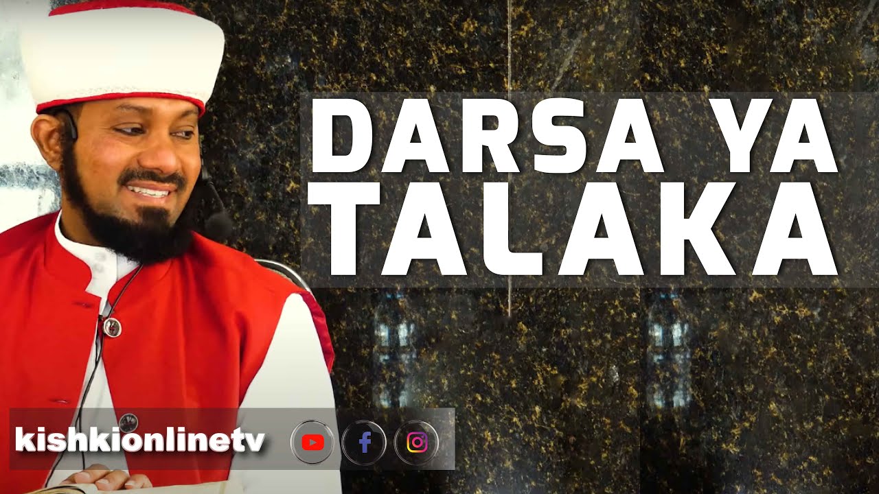 DARSA YA TALAKA: SHEIKH NURDEEN KISHK