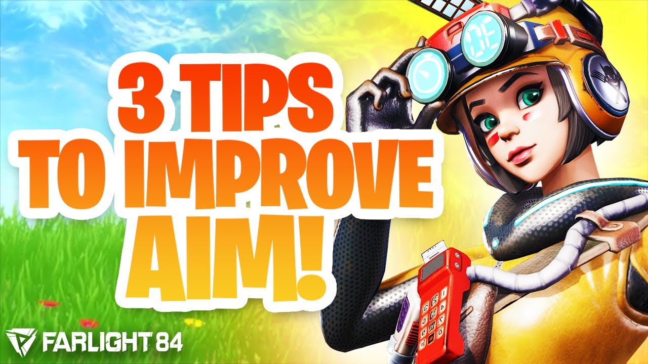 3 MORE PROVEN WAYS TO BOOST YOUR AIM IN FARLIGHT 84!