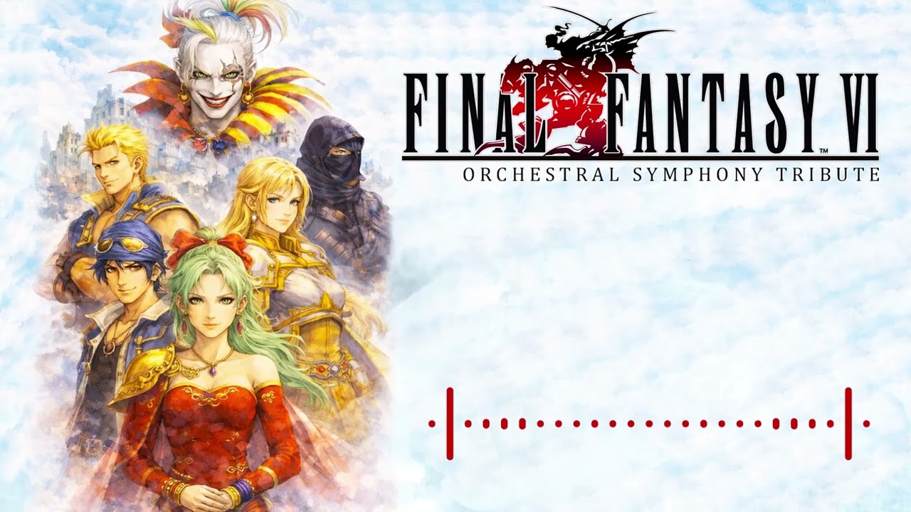 Final Fantasy VI 🔥 Symphony of Ruin and Hope – Orchestral Tribute Album
