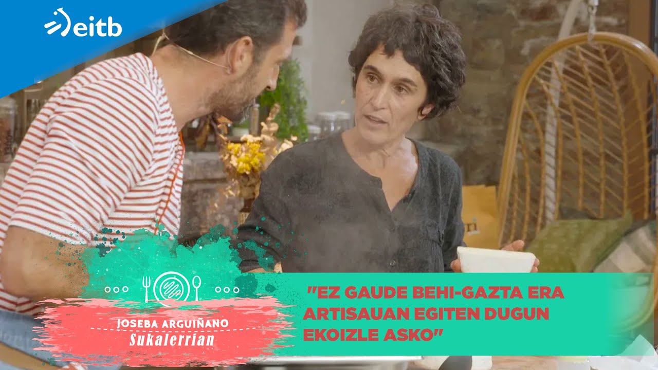 Judith Garzia (Behieko gaztak): ''Ez gaude behi-gazta era artisauan egiten dugun ekoizle asko''
