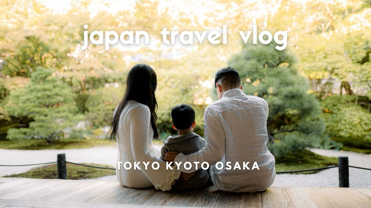 Japan Travel Vlog | Traveling with a Toddler | Tokyo Kyoto Osaka | Akram and Jina