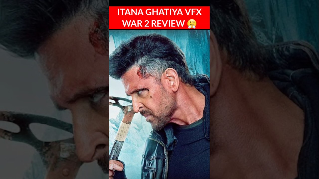 Itana Ghatiya VFX War 2 Angry Roast 😭🤣 | Hritik Roshan War 2 Action Scene 