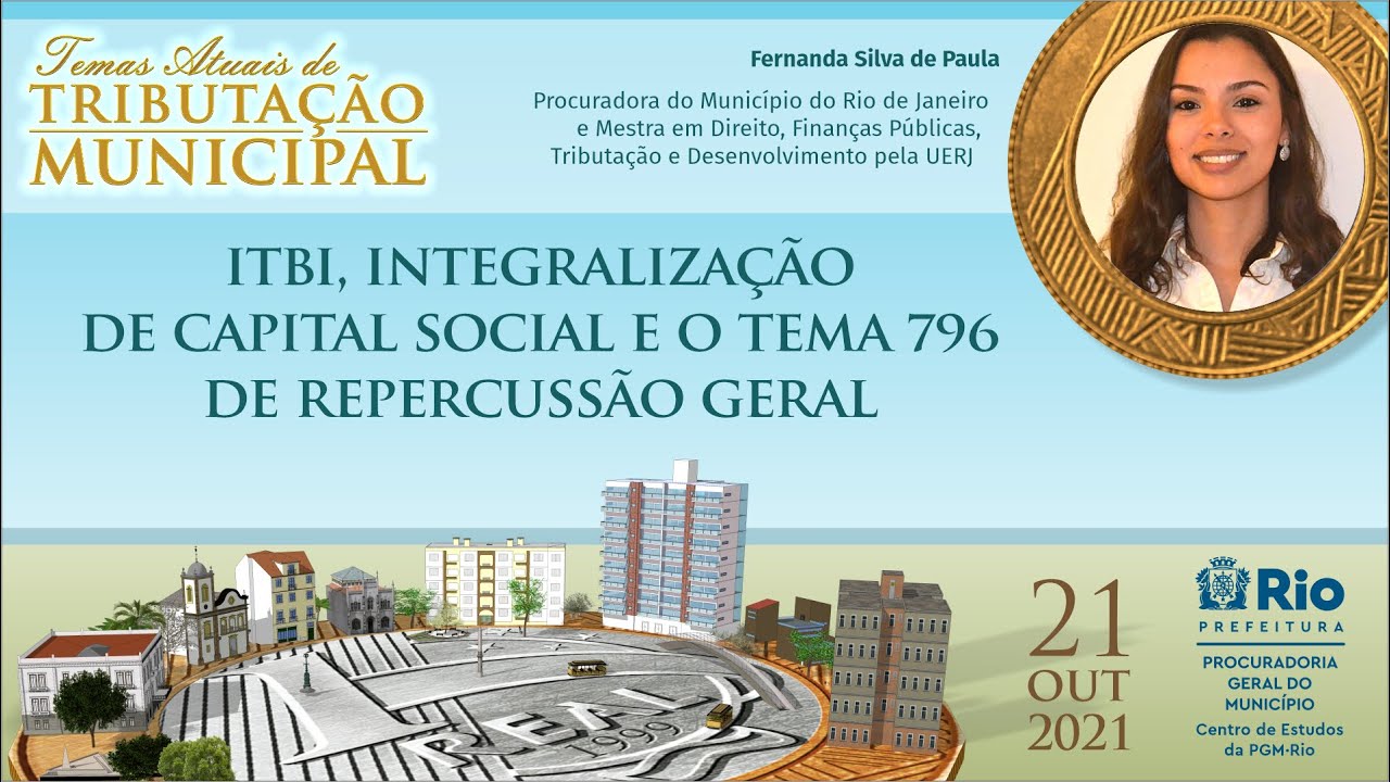 ITBI, integralização de capital social e o tema 796 de repercussão geral - Fernanda Silva de Paula