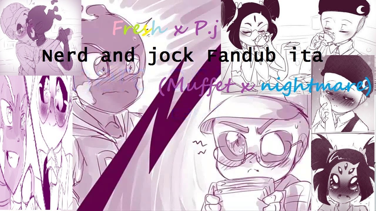 Nerd and jock- [fresh x P.j]- [muffet x nightmare]- Parte 1(Comic Fandub Ita)