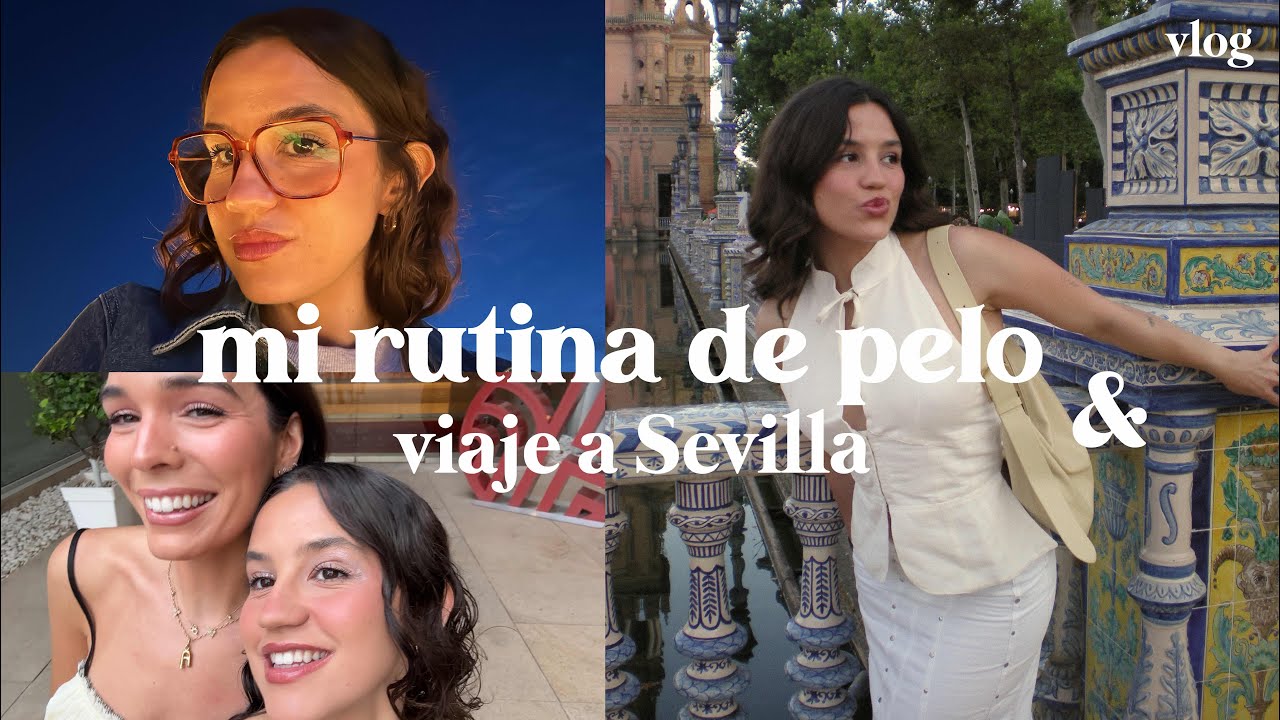 NUEVA RUTINA para tener el PELO LARGO y SANO + viaje a SEVILLA @teresa_sanz