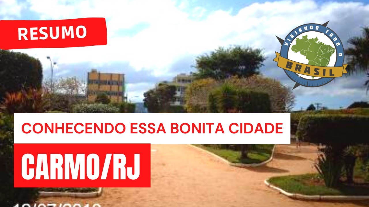 Carmo/RJ - Viajando Todo o Brasil