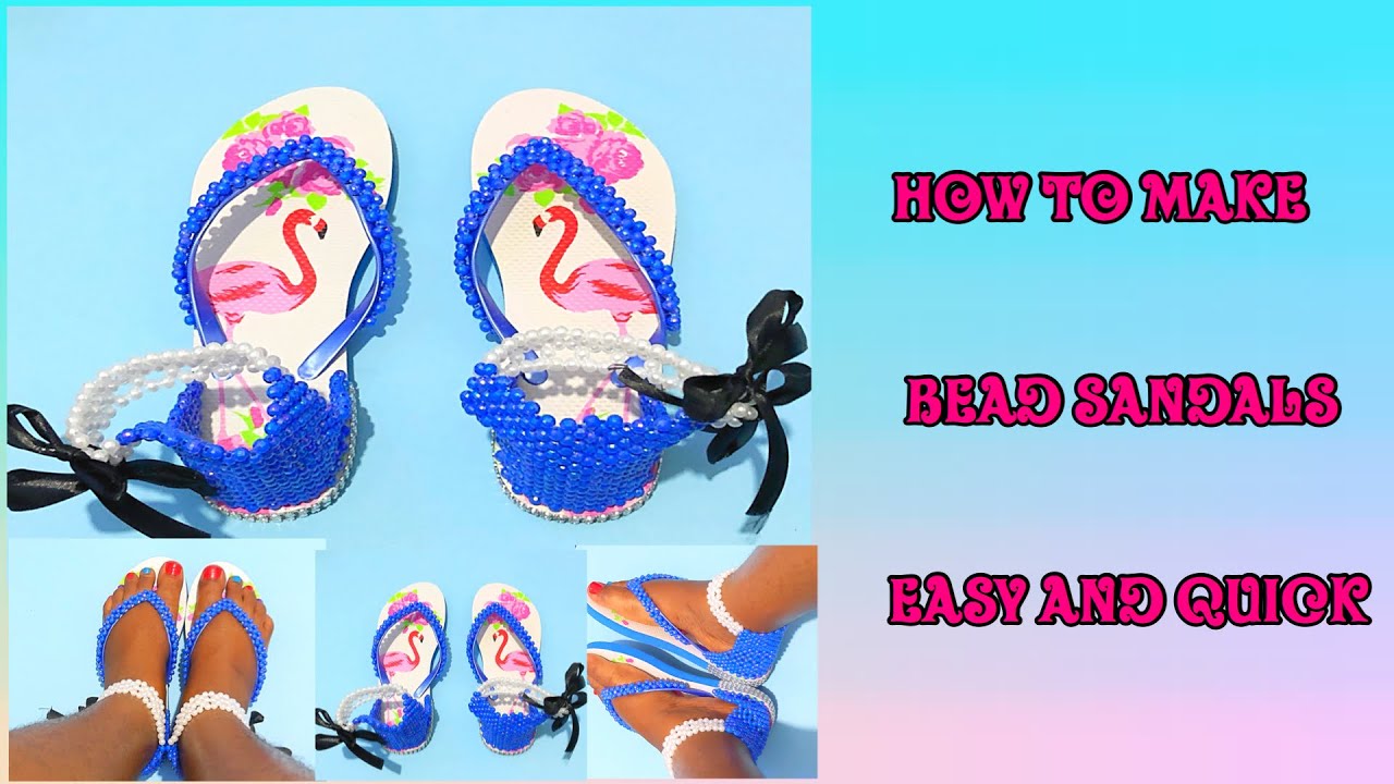 HOW TO MAKE BEAD SANDALS