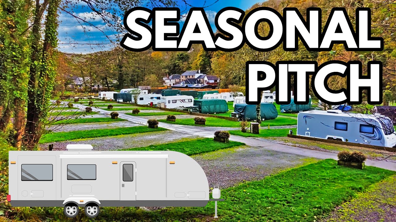 #42 Caravan Seasonal Pitch: How much it costs? Can you live full time on a seasonal pitch?