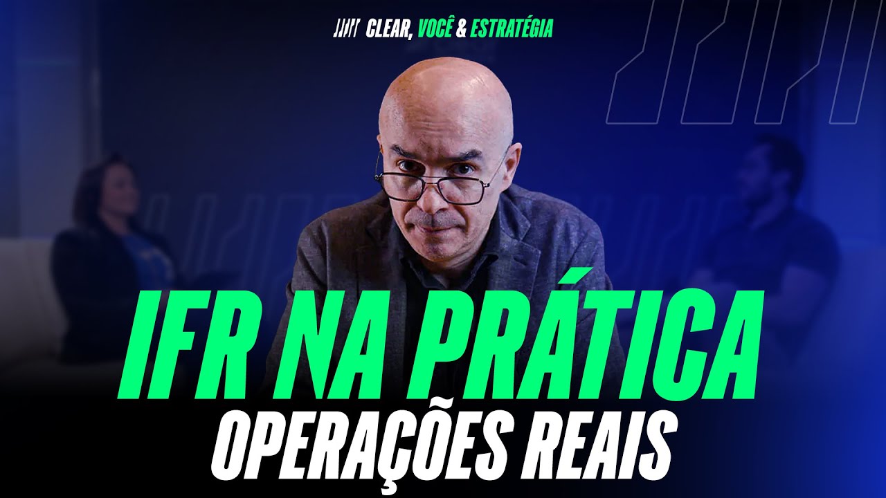 IFR na Prática: Estudos de Caso e Operações Reais