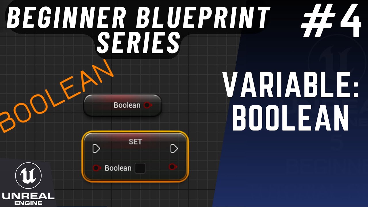 Переменная: логическое значение - Серия уроков для начинающих по Unreal Engine 5 Blueprint, часть 4