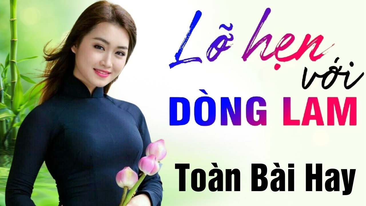 Lỡ Hẹn Với Dòng Lam, Về Xứ Nghệ Cùng Anh, Tìm Em Câu Ví Sông Lam - Dân ca xứ Nghệ đặc biệt hay