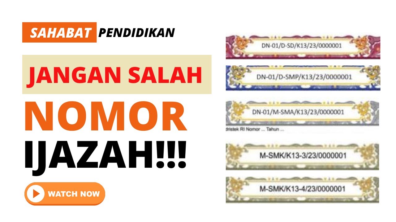 PERIKSA NOMOR IJAZAH, JANGAN SAMPAI SALAH!!!
