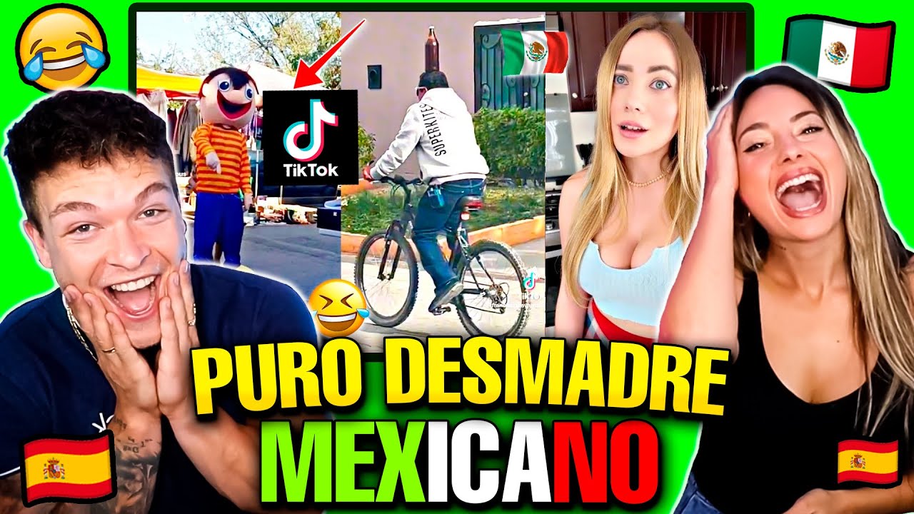 🇪🇸 ESPAÑOLA REACCIONA a PURO DESM4MDRE MEXICANO 😂*HUMOR & TikToks de MÉXICO*