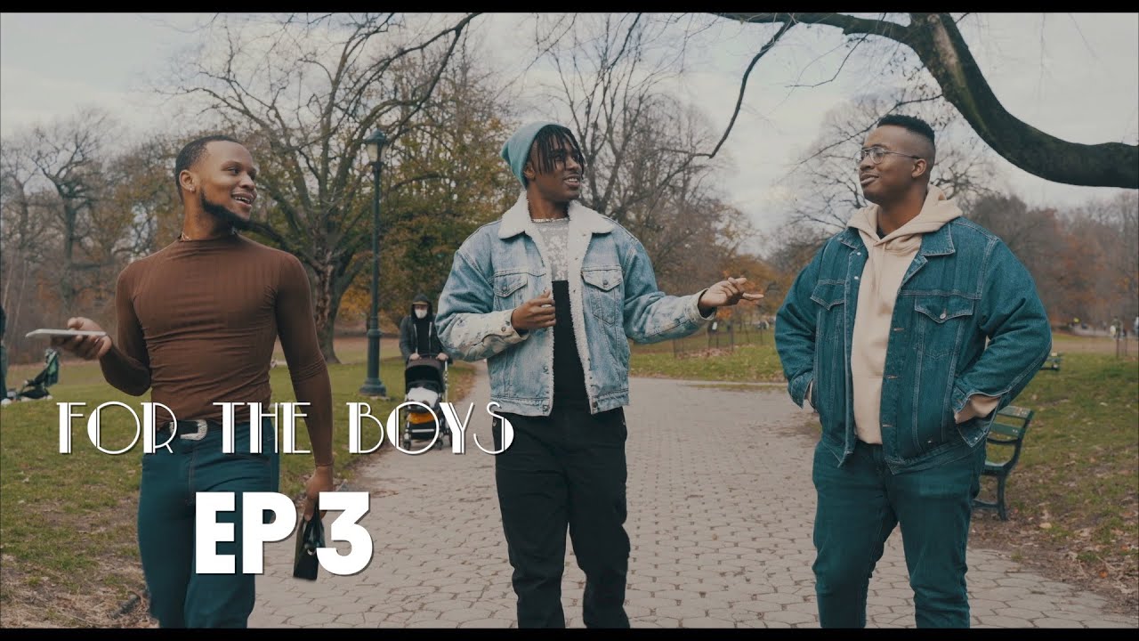 FOR THE BOYS | Ep 3 - FOR THE PARTY BOYS