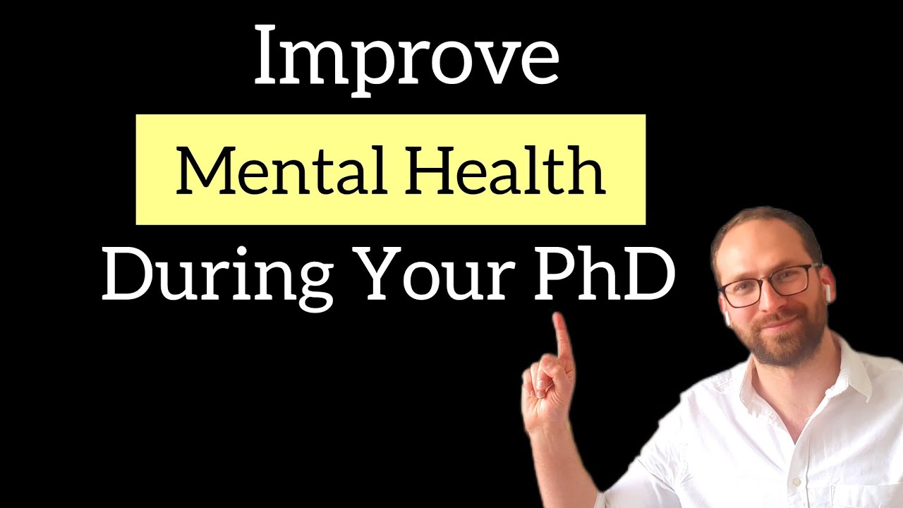 Mental Health and Adjustment Tips during a PhD