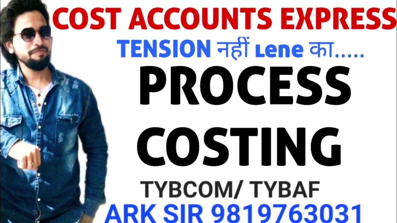 University Solution ❤️2025 Process COSTING Basic  COST ACCOUNT  Tybcom/tybaf Sem6 Ark sir