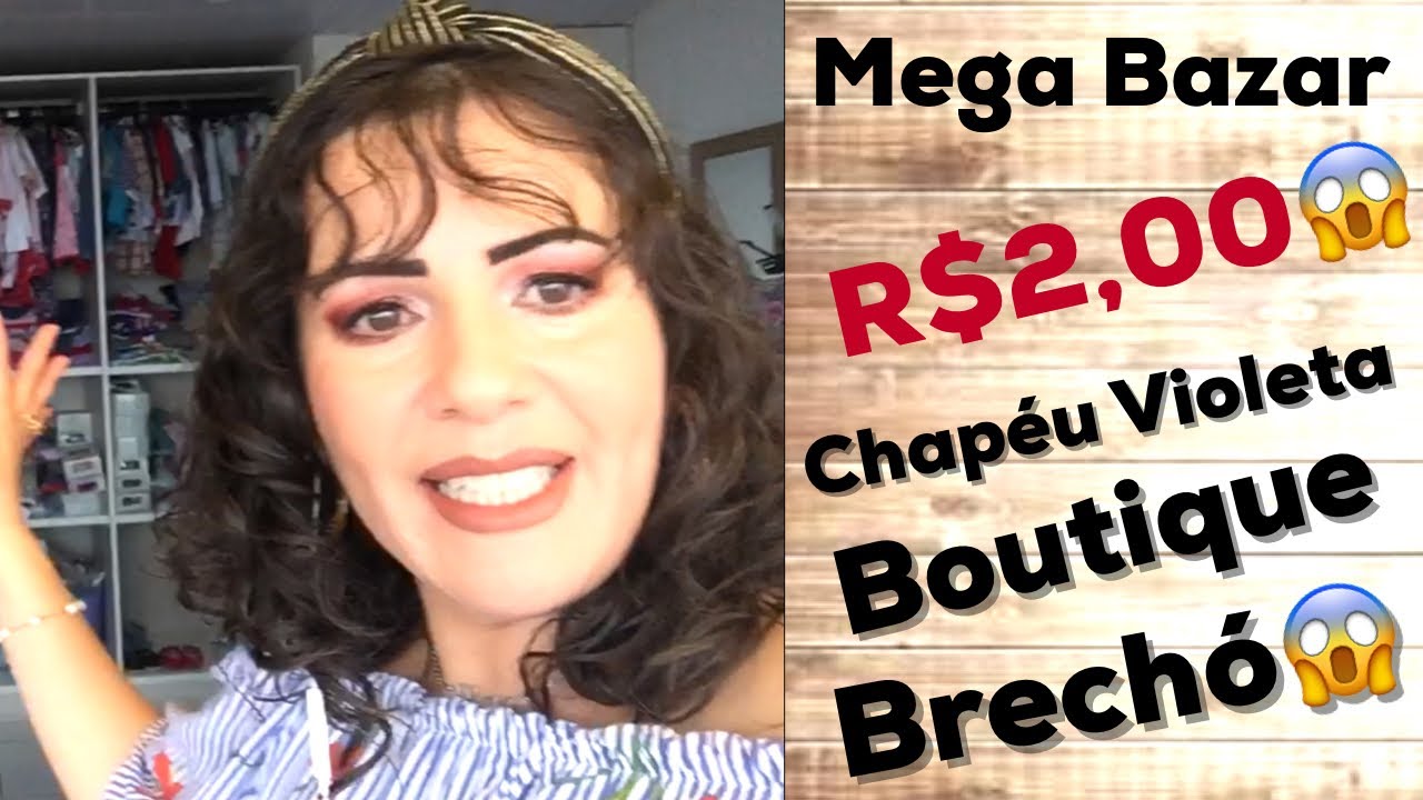 Compras no Bazar/Brechó R$2,00😱Chapéu Violeta SJP/PR #Novidades Garimpos Top D+😱Eliane Paul