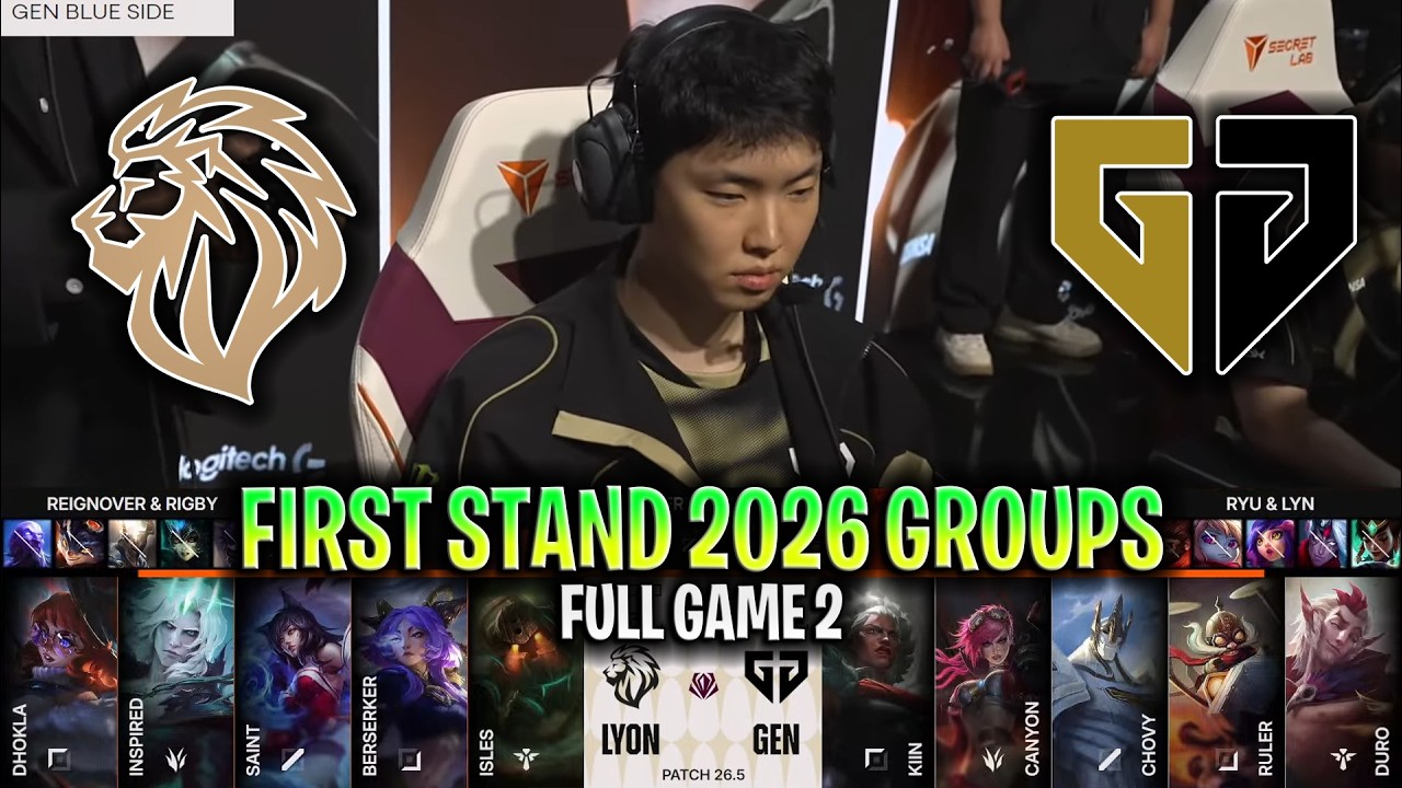 LYON vs GEN GAME 2 2026 FIRST STAND GROUPS | FULL GAME | LYON vs GENG ESPORTS G2 2026 FIRST STAND