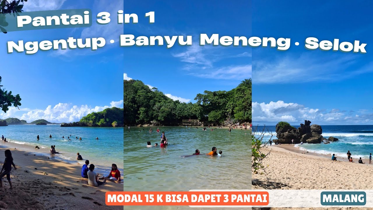 Pantai 3 in 1: Pantai Banyu Meneng, Pantai Ngentup, Dan Pantai Selok Malang