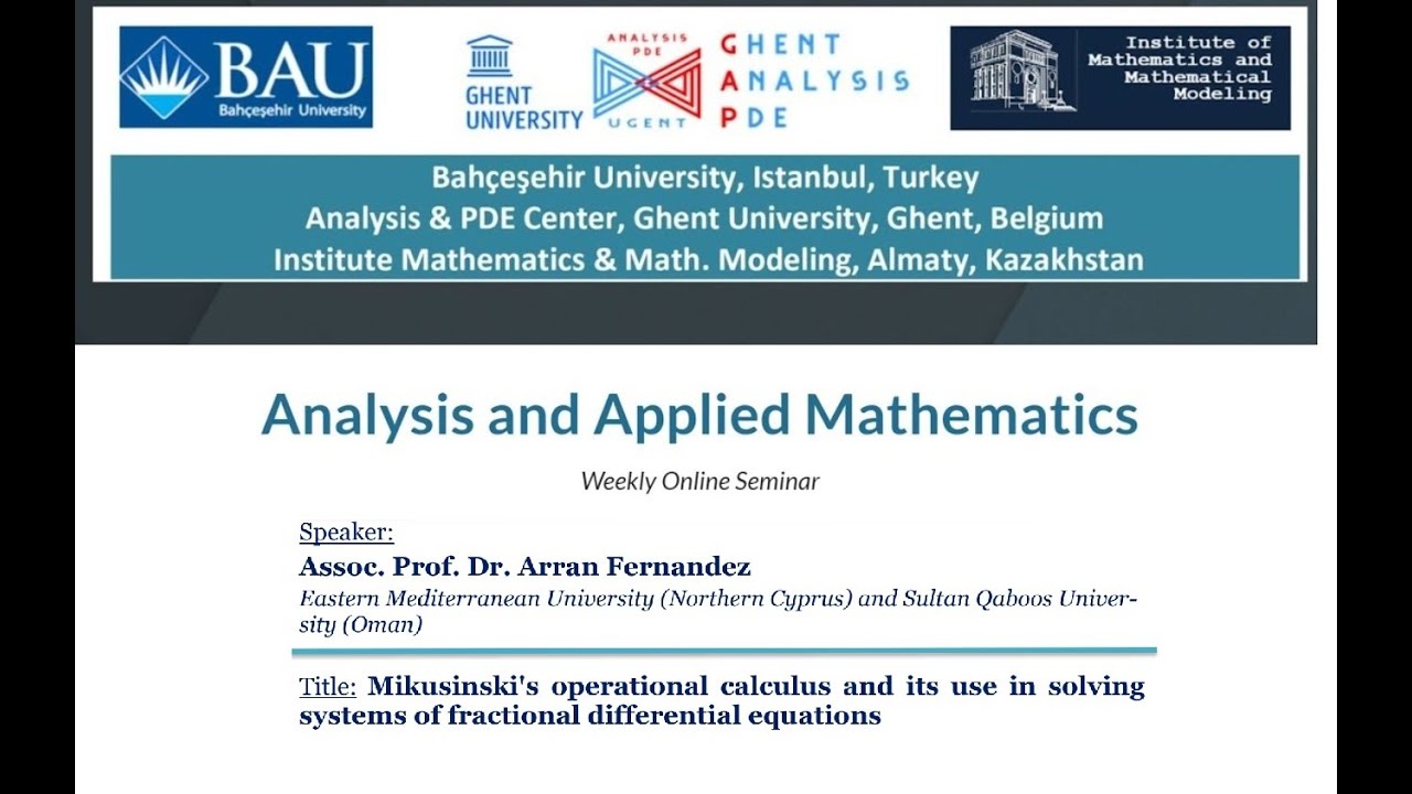 AAM Seminar - Mikusinski operational calculus and its use in systems of fractional differential eqns