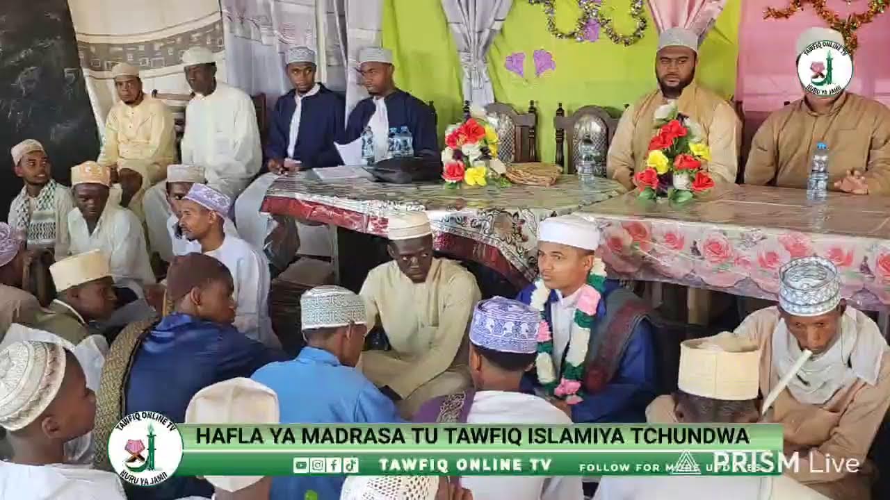 HAFLA YA MADRASA TU TAWFIQ ISLAMIYA TCHUNDWA#tawfiqonlinetv