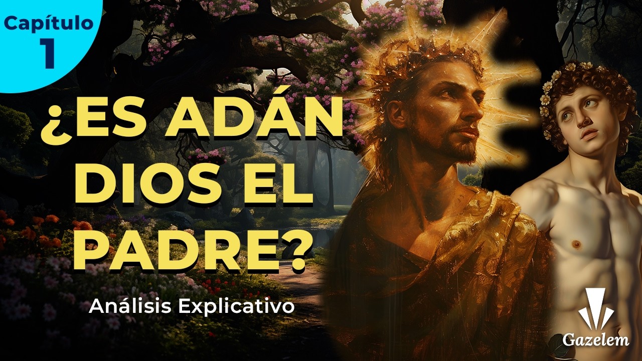 ADÁN-DIOS | Ep. 1 | El problema que nadie explica bien