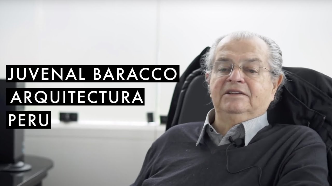 #08 Juvenal Baracco // Baracco Asociados // Arquitectura y Educación