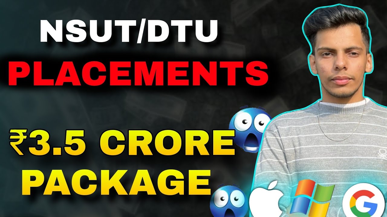 NSUT/DTU Branch Wise Placements 2025 | 3.5 Crore Package😱