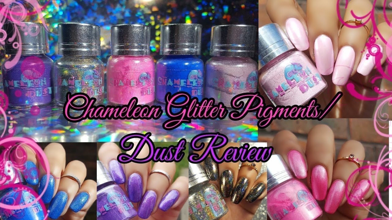 Chameleon Glitter Review|Dust & Pigments