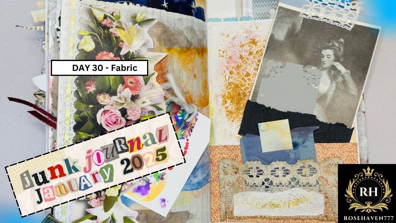 Junk Journal January Day 30 | Overcoming My Fear of Using Fabric in Journals