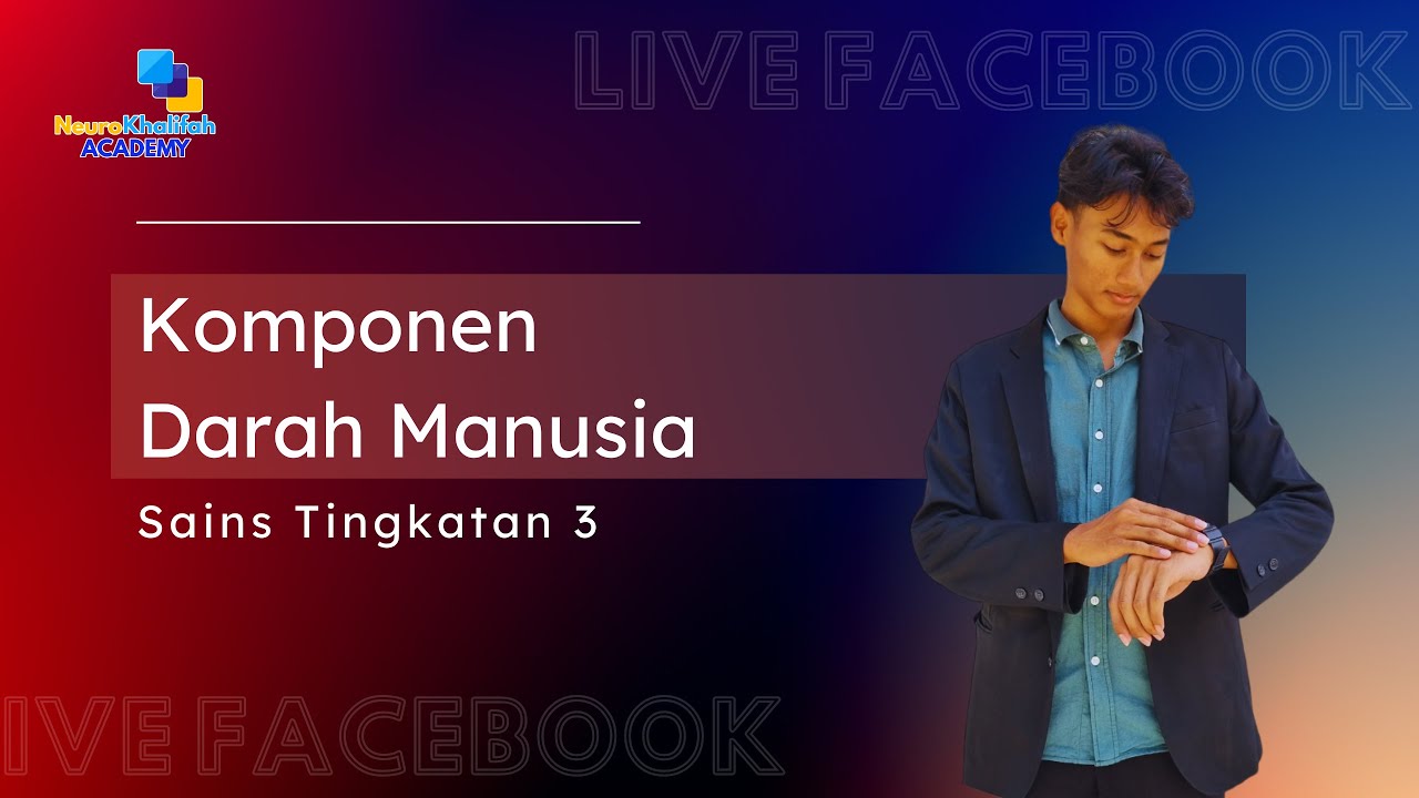 Sains Tingkatan 3 | Komponen Darah