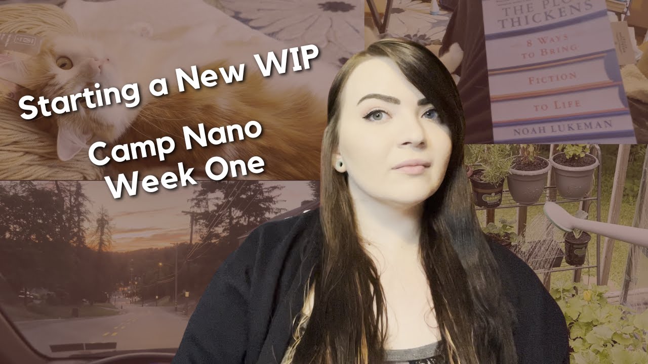 Start My New WIP With Me || July Camp NaNo Week One