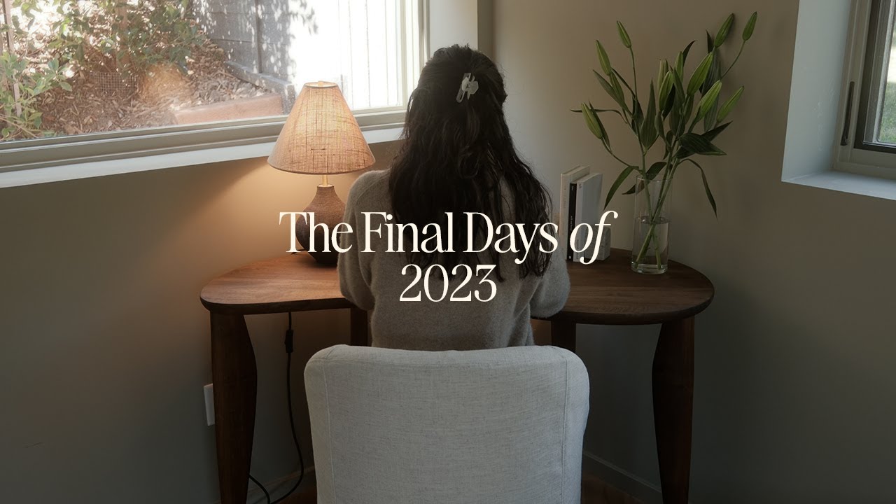 Life in My Thirties | final days of 2023, reflecting, new year intentions