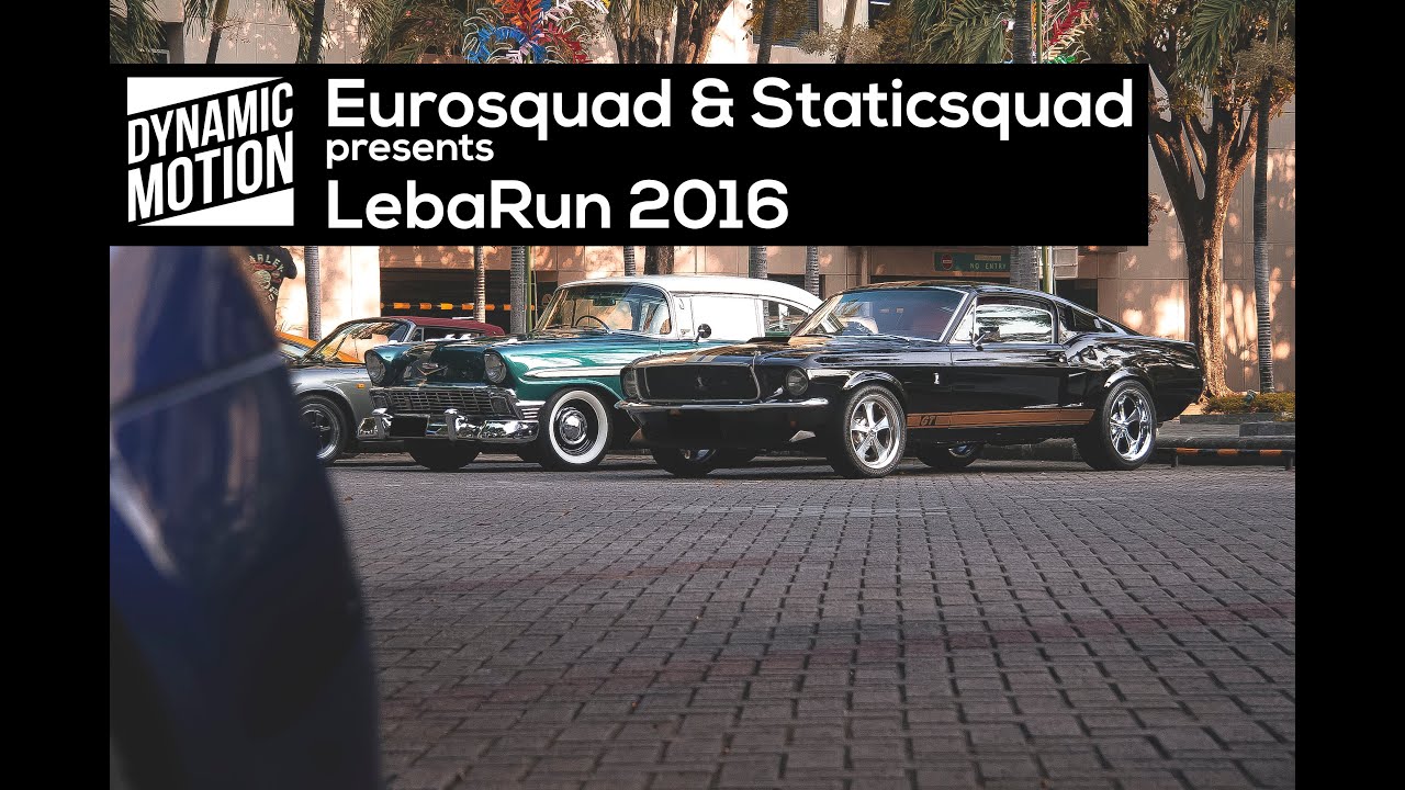 Eurosquad Staticsquad presents Lebarun 2016 | Dynamic Motion Media