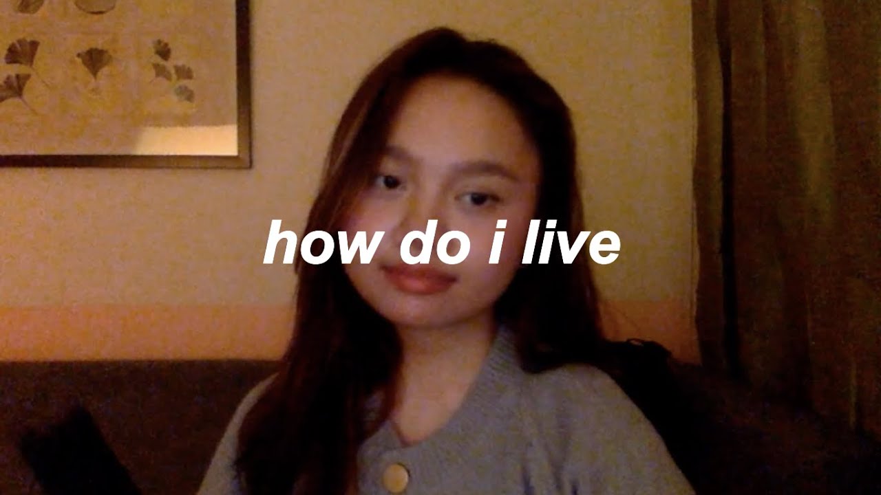 how do i live – leann rimes (cover)