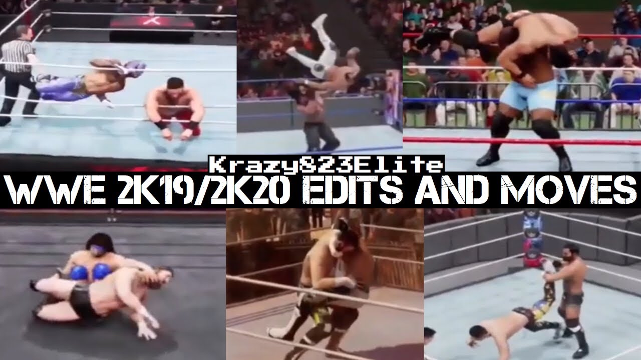 WWE 2K19/2K20|Edits and Moves 2|KrazyEliteski