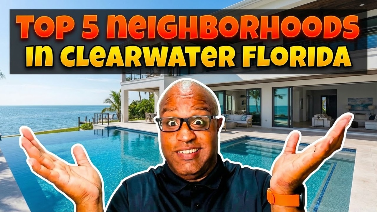 Top Neighborhoods for Relocating to Clearwater Florida | Best Places to Live in Clearwater